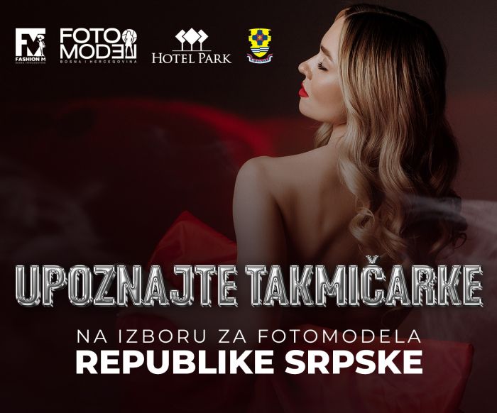 FOTO: Dobojski Info | IZBOR ZA FOTOMODEL REPUBLIKE SRPSKE - Dragana Droca