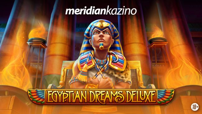 MERIDIAN KAZINO: Egyptian Dreams Deluxe – bonus free spinovi i progresivni džekpot!