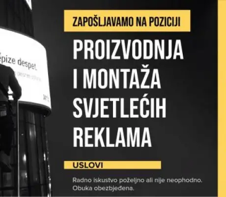OGLAS ZA POSAO: Ekovit Reklame raspisuje konkurs za prijem novih članova tima na poziciji: Proizvodnja i montaža svjetlećih reklama