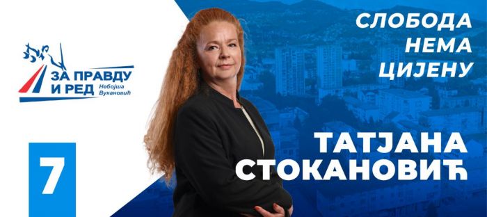 Tatjana Stokanović   ZA PRAVDU I RED - LISTA NEBOJŠE VUKANOVIĆA